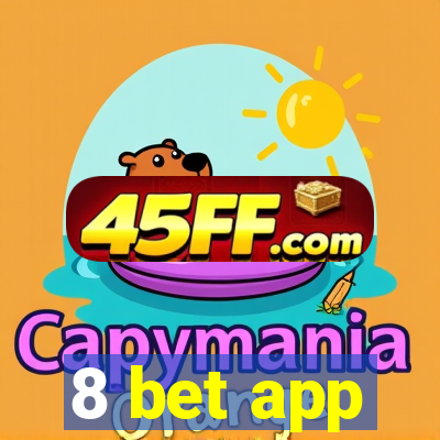 8 bet app